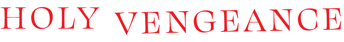 Holy Vengeance